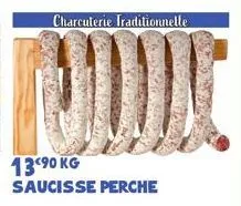 charcuterie traditionnelle  biudic  1390 kg saucisse perche 