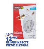 Vivert  1995  1295  ELIMIN INSECTE PIEGE ELECTRO  Insectes volants 