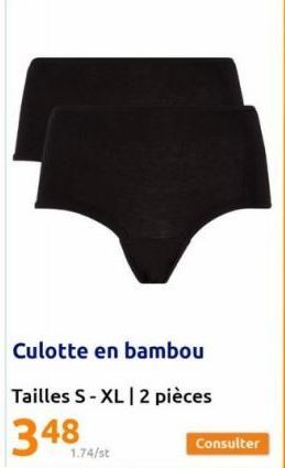 Culotte en bambou  Tailles S-XL | 2 pièces  348  1.74/st  Consulter 