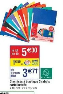 le lot  de 10  1€59  prix eurocora déduit  5€30  3€71  exacompta  chemises à élastique 3 rabats carte lustrée  x 10, dim.: 21 x 29,7 cm 