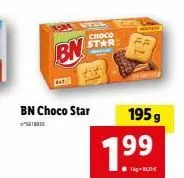 bn  bn choco star  choco star:  mar  195 g  7.99  ●kg-10,31€ 