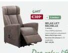 €389  RELAX LIFT  CHELLE 