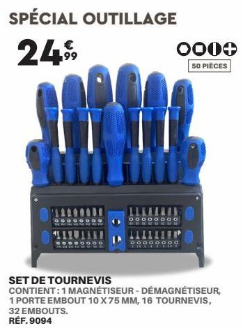 SPÉCIAL OUTILLAGE  €  24,99 