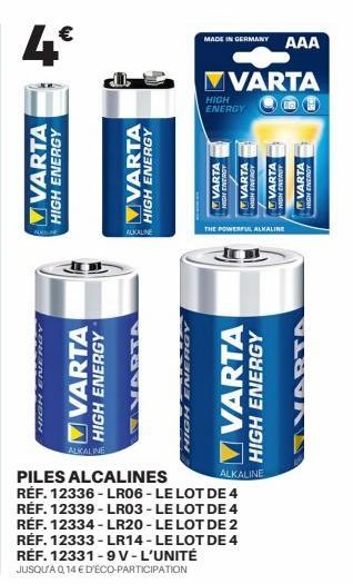 MVARTA HIGH ENERGY  HIGH ENERGY  VARTA HIGH ENERGY  MVARTA  HIGH ENERGY  ALKALINE  HIGH ENERGY  MADE IN GERMANY AAA  VARTA  HIGH  ENERGY  VARTA  HIGH ENERGY  VARTA  THE POWERFUL ALKALINE  PILES ALCALI