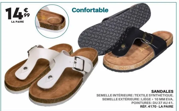 €  1499  la paire  confortable  avma  sandales  semelle intérieure: textile synthétique. semelle extérieure: liège + 10 mm eva.  pointures: du 37 au 41. réf. 4170-la paire 
