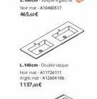 L.140cm -Double vasque Norm-A11725111 Argile mat-412604106 1137,60€ 