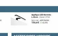 applique led barrette l40cm-classph noir mat ad9196244 136,80€ +0,10€ 