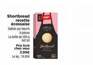 shortbread recette écossaise  sables pur beurre  8 pièces  la boite de 200 g  94134  prix livré chez vous  3,99€  le kg: 19,95€  vota  shortbrend  m 