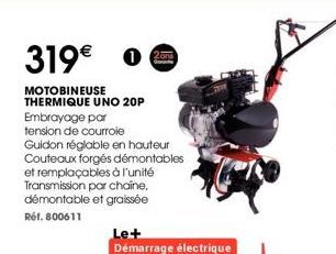 319€  MOTOBINEUSE THERMIQUE UNO 20P Embrayage par tension de courroie  Guidon réglable en hauteur Couteaux forgés démontables et remplaçables à l'unité Transmission par chaine, démontable et graissée 