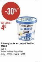 SOIT L'UNITÉ:  4€  -30%  FADE  Crème glacie AU YAOURT 