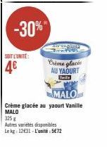SOIT L'UNITÉ:  4€  -30%  FADE  Crème glaci AU YAOURT 