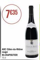 AOC Côtes-du-Rhône rouge  M.CHAPOUTIER  75 cl  Cris 