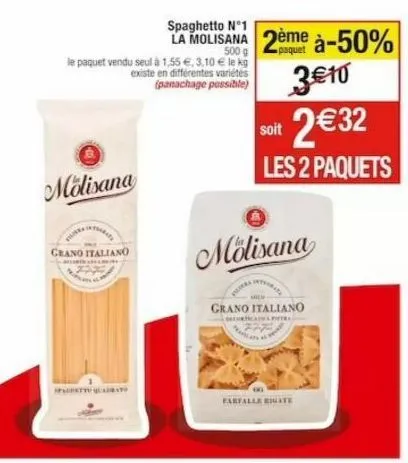 molisana  grano italiano  becom  500 g  le paquet vendu seul à 1,55 €, 3,10 € le kg existe en différentes variétés  (panachage possible)  spaghetto nᵒ1  la molisana 2ème à-50%  paquet  molisana  pla  