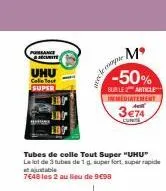 purance securite  uhu  calle tout super  tubes de colle tout super "uhu" le lot de 3 tubes de 1 g super fort, super rapide taustable  7648 les 2 au lieu de 998  mº -50%  sur le article immediatement a