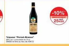 "liqueur "fernet-branca" 20% vol. la bude 70 c 36665 lastre au sau de 40€72  www  -10%  immediatement  25€65 