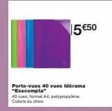 5 €50  porte-vues 40 vues idérama "exacompta"  40 vus, format a4, polypropyl  coloris au choix 