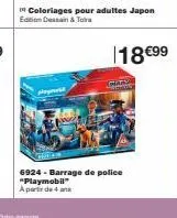 ploymeld  in coloriages pour adultes japon edition desain & tors  118 €99  6924 - barrage de police "playmobil"  a partir de 4 ans 