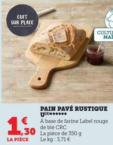 PAIN PAVÉ RUSTIQUE U