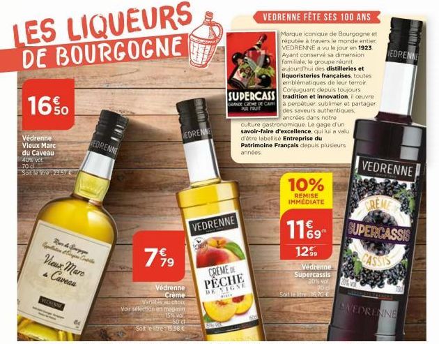 16%  Védrenne Vieux Marc du Caveau 40% vot  70 cl  Soit le litre : 25.57 €  LES LIQUEURS DE BOURGOGNE  Vieux Mare Caveau  6  Ben de Sopp Appetition Bigine Contilla  VECHENNE  EDRENNE  VEDRENNE  75 19 