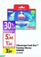 30%  de remise fidelite  5,44  1,64¹  care  3,30 canard  la boite  2 recharges fresh disc**  fraicheur marine 