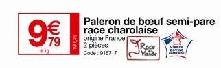 2 Palerons de Bœuf Charolaise Semi-Pare de Race Française - Promotion de 79€ le Kilo!