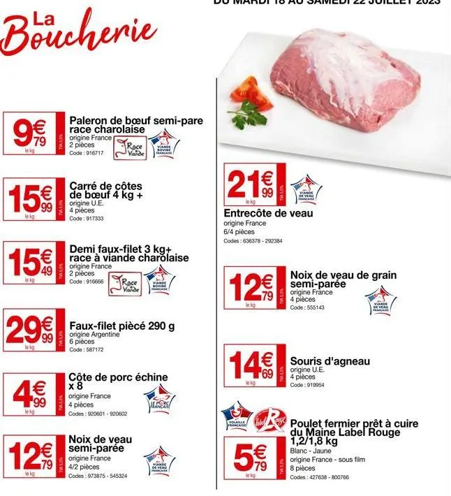 offre spéciale : carré de côtes de bœuf charolaise 4 kg à 15% moins cher - 29€ ! demi-faux filet de race à viande charolaise à 4€00 le kg - 99€ !