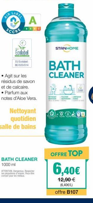 BATH CLEANER : EU Ecolabel, Nettoyant quotidien aux notes d'Aloe Vera et agissant sur résidus de savon et calcaire.