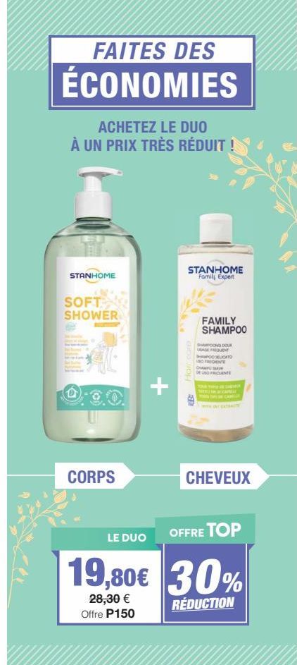 Économisez avec le Duo Stanhome : Soft Shower Corps & Shampoing Family Expert à Prix Réduit !