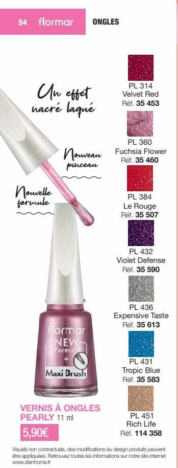 Découvrez la Nouvelle Formule Flormar ONGLES: Effet Nacré Laqué, PL 360 Fuchsia Flower, PL 314 Velvet Red. Pinceau + Maxi Brush Inclus!