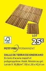 lot de 9 dalles de terrasse knekkand en bois d'acacia - 25€ seulement - résistant au gel, huilé et polypropylène!