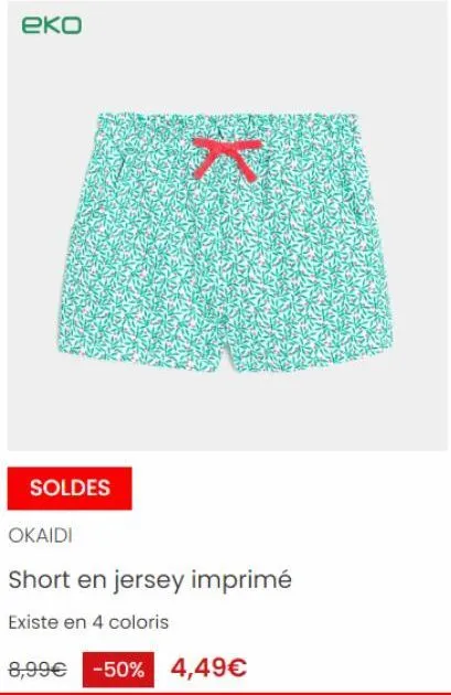 faire des économies avec les soldes okaïdi : short en jersey imprimé - 4 coloris - 8,99€ à 4,49€!