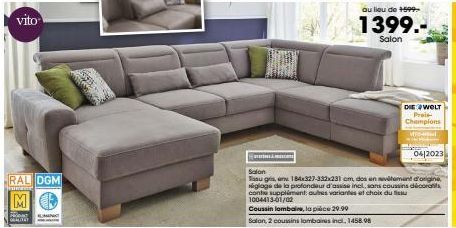 VITO RAL DGM FOR M+ SUMANAT : Salon 2 coussins lombainas incl., 1399 $, -599$ de rabais, caract. 18x327-332x231 cm, dos envitement d'or !