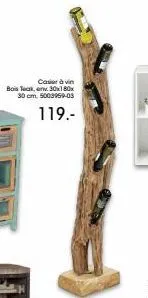 casier à vin  bois teak, env. 30x180x 30 cm, 5003959-05  119.-