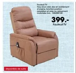 fauteuil tv tasu brun claix : disponible de suite, position relaxation + aide au relèvement motorisée ind. 1004987-00, 399.- !