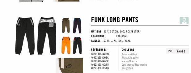 Funk Long Pants Spalding - 80% coton, 20% polyester, 290 GSM, Tailles S-XXXL - Références 40221820-GM/BK, etc.