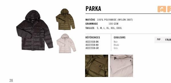 Parka en Nylon 380T: 28 Références, Tailles S-3XL, Couleurs Noir, Khaki, Gris - 100% Polyamide, 100 GSM.