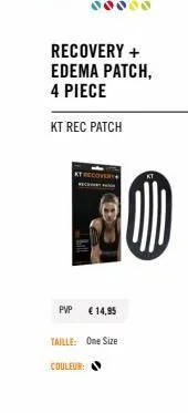 kt rec patch : patch de récupération + œdème - 4 pièces - one size - €14,95 !