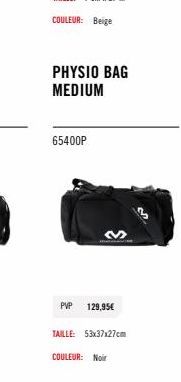 PHYSIO BAG  MEDIUM  65400P  PVP 129,95€  TAILLE: 53x37x27cm  COULEUR: Noir 