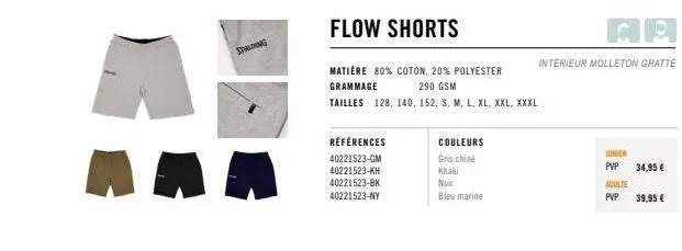 stylez-vous avec les shorts flow spalding - 80% coton, 20% polyester, 290 gsm - 5 couleurs - 4 tailles disponibles !