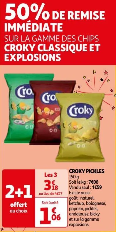 la gamme des chips  croky classique et  explosions