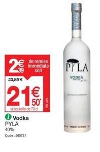 Vodka PYLA 40%, 50€ La Bouteille de 70cl - 20% de Remise Immédiate avec Code 565721