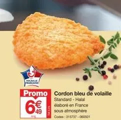 promo sur le cordon bleu de volaille française standard-halal - 6€!