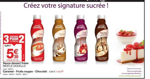 Mélanges Délicieux! - Sauce Dessert NESTLÉ DOCELLO à 8,09 € - Fruits Rouges, Caramel, Chocolat!