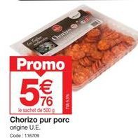 Promo 5%: Chorizo pur porc U.E. 500g - Code 116700, T5,5%