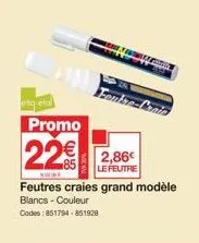 profitez des promos ! feutres craies grand modèle blanc & couleurs 22€ - 2,86 le feutre we !