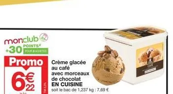 crème glacée au chocolat: +30 points en cuisine avec 1,237 kg pour 7,69€ - promo code 739021 ofe
