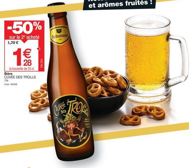 Bière CUVÉE DES TROLLS Dubuisson : -50% sur 2º Achat - 1,70€/Bt. - 33cl - 7% - 825846 - TVA 20% - M Stocé - 330M ha