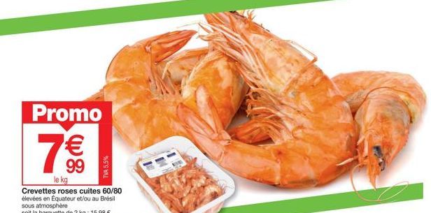 2kg Crevettes Roses Cuites 60/80 Élevées en Équateur/Brésil - 7€/kg - 15,98€ - Code 867375