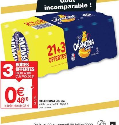 Cadeau ! Achetez un Pack 24 de l'ORA ORANGINA Jaune et obtenez 3 boîtes slim de 33 cl OFFERTES !