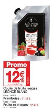 Promo : Coulis de Fruits Rouges Léonce Blanc à 12 € la Poche de 1 kg!